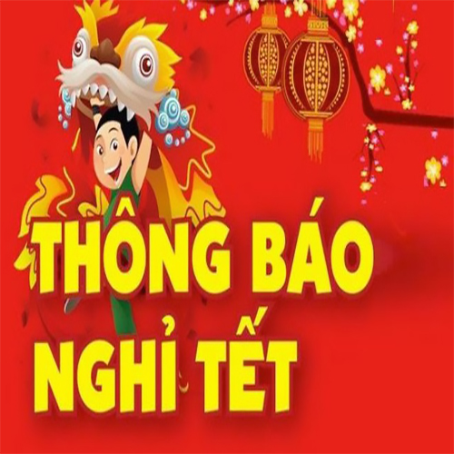 Thông báo nghỉ tết Âm lịch năm 2021